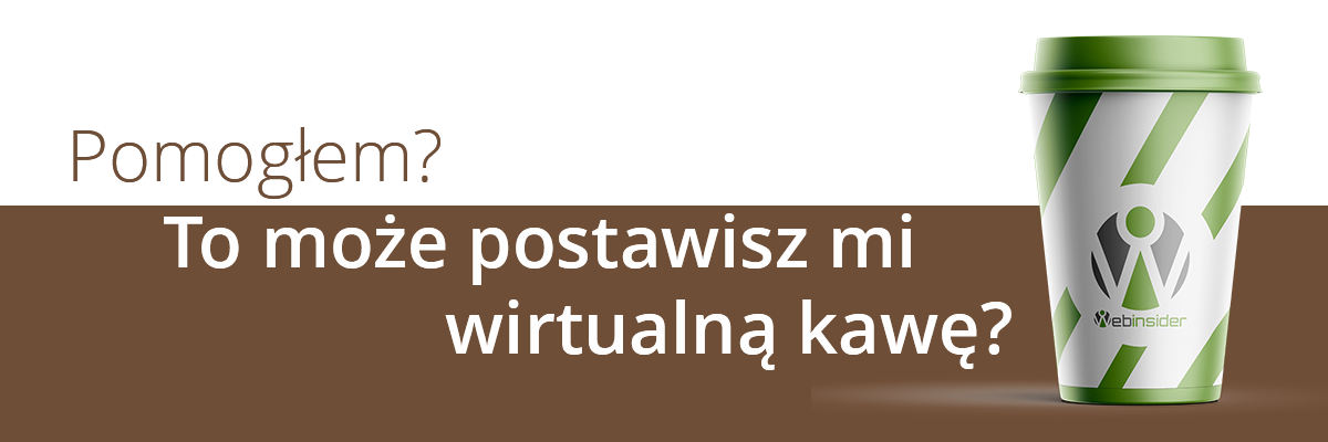 Pomogłem? To może postawisz mi wirtualną kawę?